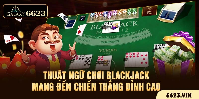 Thuật ngữ chơi blackjack